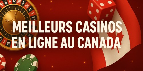 Une image des meilleurs casinos en ligne au Canada